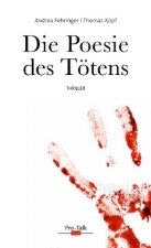 Die Poesie des Tötens