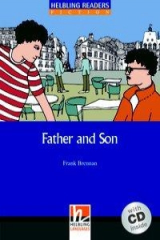 Father and Son, mit 1 Audio-CD. Level 5 (B1)
