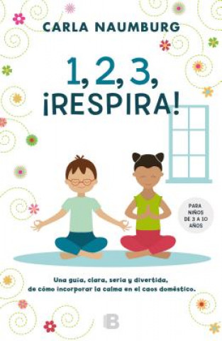 1, 2, 3, ?respira!