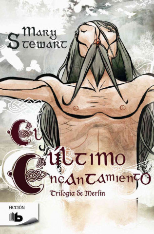 Merlín 3. El último encantamiento