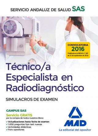 Técnico/a Especialista en Radiodiagnóstico del Servicio Andaluz de Salud. Simulacros de Examen