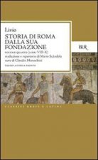 Storia di Roma dalla sua fondazione. Testo latino a fronte