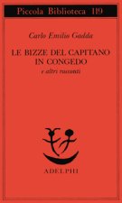 Le bizze del capitano in congedo e altri racconti