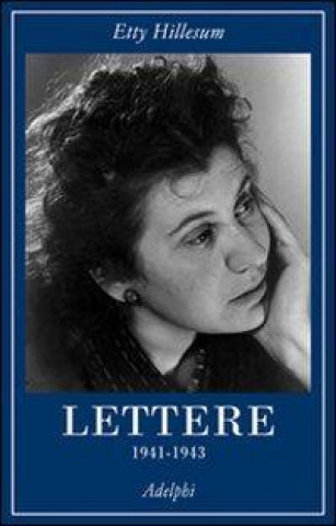 Lettere (1941-1943). Ediz. integrale