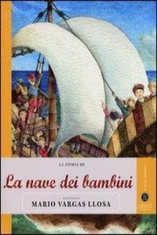 La storia de La nave dei bambini raccontata da Mario Vargas Llosa