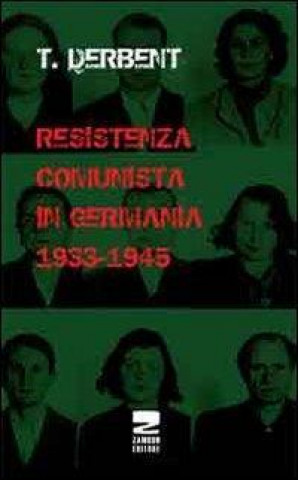 Resistenza comunista in Germania 1933-1945