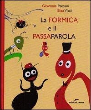 La formica e il passaparola