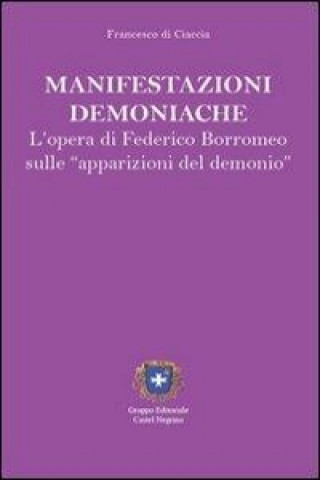 Manifestazioni demoniache. L'opera di Federico Borromeo