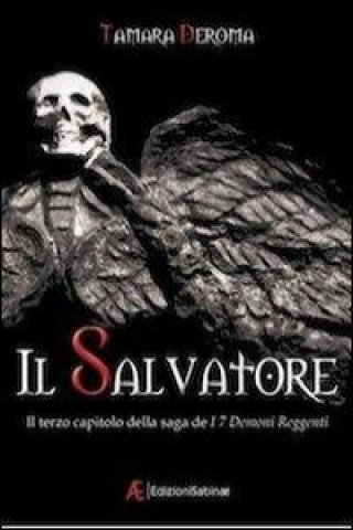 Il salvatore. I 7 demoni reggenti