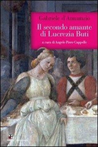 Il secondo amante di Lucrezia Buti