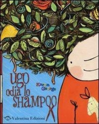 Ugo odia lo shampoo