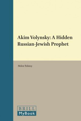 Akim Volynsky: A Hidden Russian-Jewish Prophet