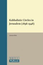 Kabbalistic Circles in Jerusalem (1896-1948)