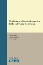 Neo-Baroques: From Latin America to the Hollywood Blockbuster