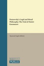 DOSTOEVSKY S LEGAL AND MORAL P