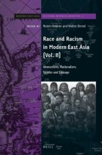 Race and Racism in Modern East Asia: Interactions, Nationalism, Gender and Lineage