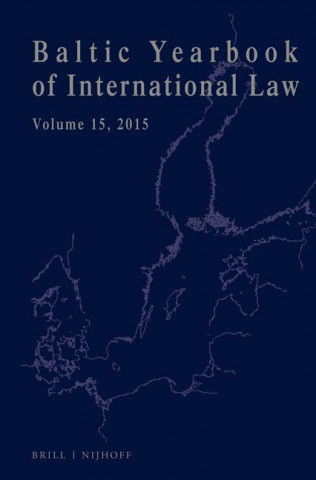 Baltic Yearbook of International Law, Volume 15 (2015)