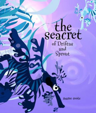 The Seacret of Driftus and Sprout