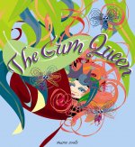 The Gum Queen