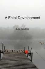 Fatal Development