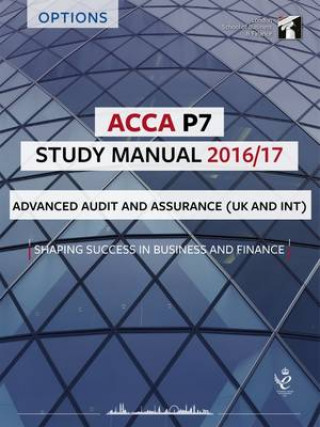 ACCA P7 Study Manual: Advanced Audit and Assurance