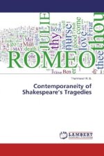 Contemporaneity of Shakespeare's Tragedies