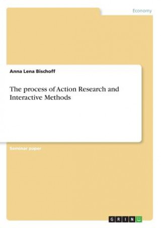 process of Action Research and Interactive Methods