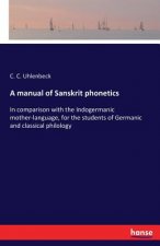 manual of Sanskrit phonetics