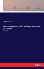 Neues genealogisches Reichs- und Staatshandbuch auf das Jahr 1790