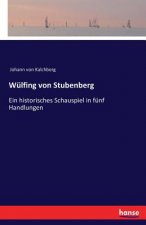 Wulfing von Stubenberg