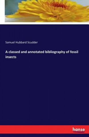 classed and annotated bibliography of fossil insects