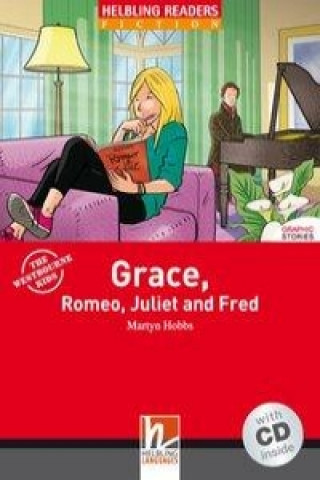 Grace, Romeo, Juliet and Fred, mit 1 Audio-CD. Level 2 (A1/A2)