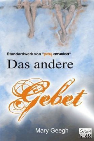 Das andere Gebet