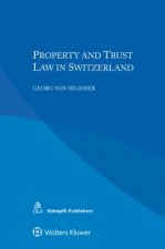 Property and Trust Law in Switzerland