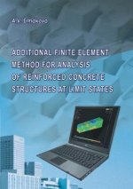 Additional Finite Element Method for Analysis of Reinforced Concrete Structures at Limit States