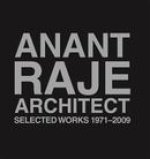 Anant Raje Architect - Selected Works, 1971-2009