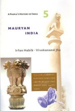 People`s History of India 5 - Mauryan India