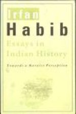Essays in Indian History - Towards a Marxist Perception