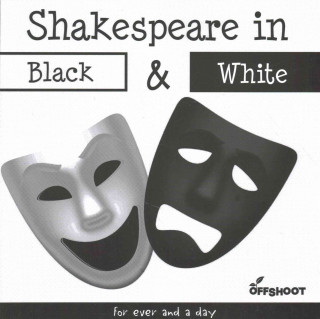 Shakespeare in Black & White
