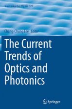 Current Trends of Optics and Photonics