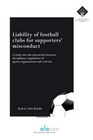 Liability of Football Clubs for Supporters' Misconduct