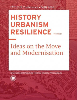 History Urbanism Resilience Volume 01