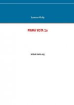 PRiMA ViSTA 1a