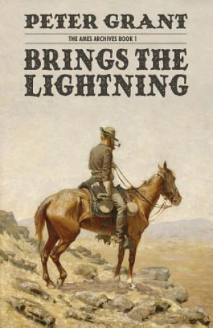 Brings the Lightning (The Ames Archives Book 1)