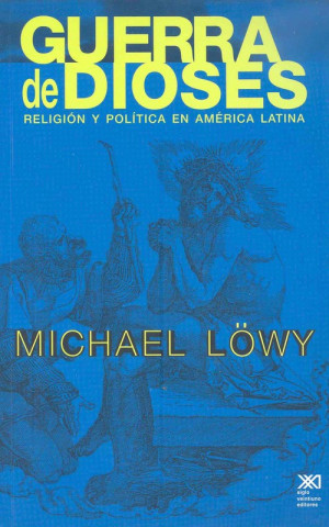 Guerra de dioses: Religión y política en América Latina