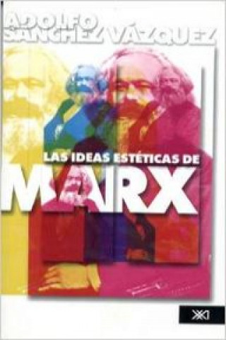 Las ideas estéticas de Marx