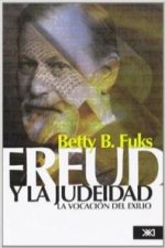 Freud y la judeidad. La vocación del exilio