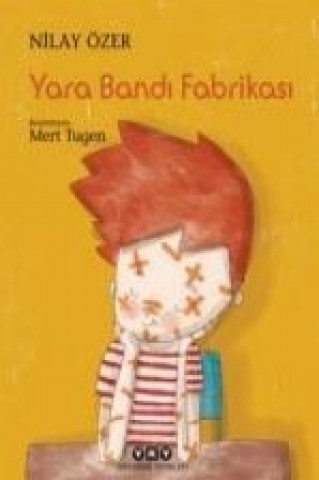 Yara Bandi Fabrikasi