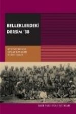 Belleklerdeki Dersim38