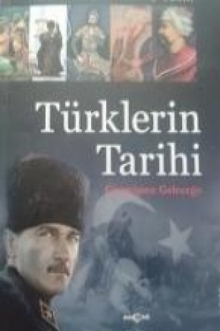 Gecmisten Gelecege Türklerin Tarihi